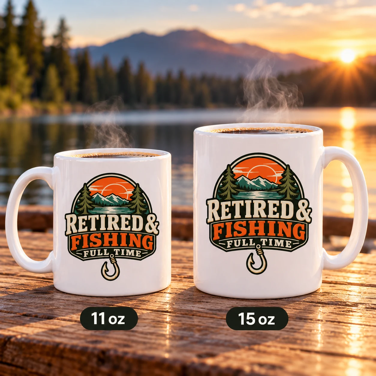 Retired and Fishing Full Time mugs showing 11 ounce and 15 ounce sizes